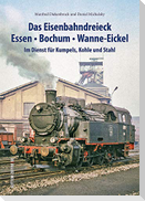 Das Eisenbahndreieck Essen, Bochum, Wanne-Eickel