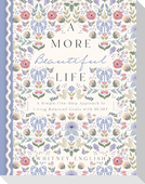 A More Beautiful Life