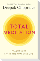 Total Meditation