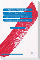 Artists¿ Voices in Cultural Policy