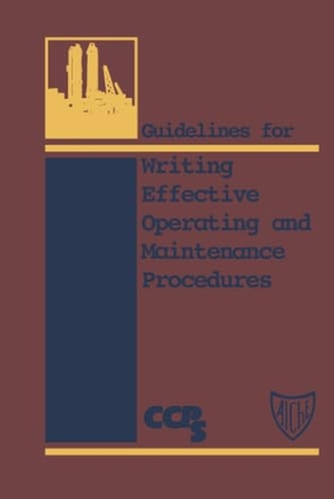 Ccps. Guidelines Writing Op Maintnc Procedures. John Wiley & Sons, 1996.