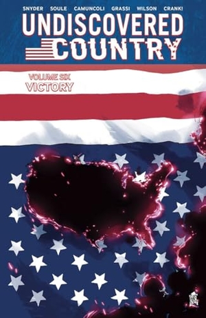 Soule, Charles / Scott Snyder. Undiscovered Country Volume 6 - Superiority. Image Comics, 2026.