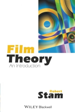 Stam. Film Theory. John Wiley & Sons, 2000.