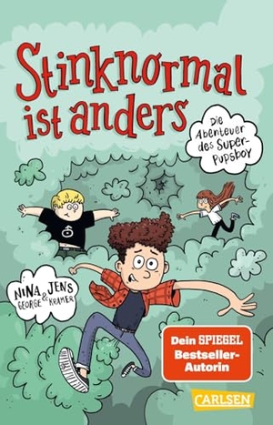 George, Nina / Jens J. Kramer. Die Abenteuer des Super-Pupsboy 1: Stinknormal ist anders. Carlsen Verlag GmbH, 2025.