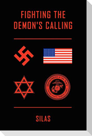 Fighting The Demon's Calling