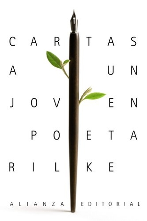Valverde, José María / Rainer Maria Rilke. Cartas a un joven poeta. Alianza Editorial, 2012.