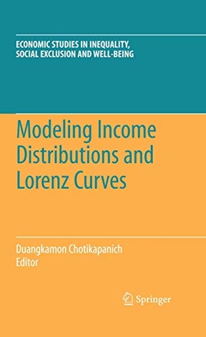 Chotikapanich, Duangkamon (Hrsg.). Modeling Income Distributions and Lorenz Curves. Springer New York, 2008.