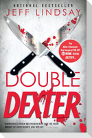 Double Dexter