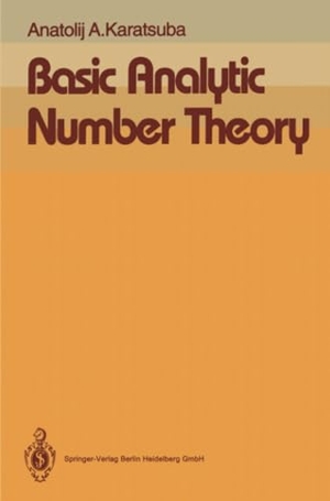 Karatsuba, Anatolij A.. Basic Analytic Number Theory. Springer Berlin Heidelberg, 2012.