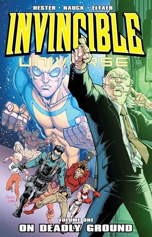 Hester, Phil. Invincible Universe, Volume 1 - On Deadly Ground. Image Comics, 2013.