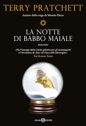 Pratchett, Terry. La notte di Babbo Maiale. Salani, 2023.
