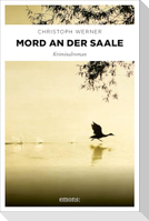 Mord an der Saale
