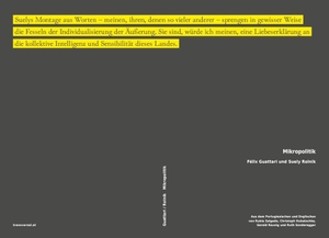 Guattari, Félix / Suely Rolnik. Mikropolitik - Wunsch-Kartografie und molekulare Revolution. transversal texts, 2026.