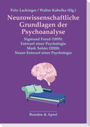 Neurowissenschaftliche Grundlagen der Psychoanalyse