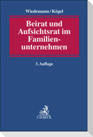 Beirat und Aufsichtsrat im Familienunternehmen