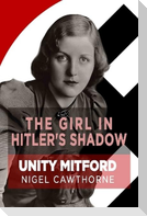 The Girl in Hitler's Shadow
