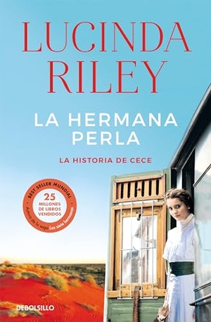 Riley, Lucinda. La Hermana Perla / The Pearl Sister. Prh Grupo Editorial, 2023.