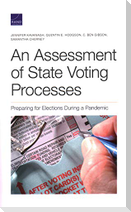An Assessment of State Voting Processes