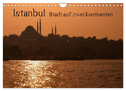 Istanbul - Stadt auf zwei Kontinenten (Wandkalender 2025 DIN A4 quer), CALVENDO Monatskalender