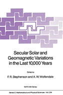 Secular Solar and Geomagnetic Variations in the Last 10,000 Years
