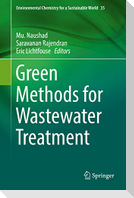 Green Methods for Wastewater Treatment