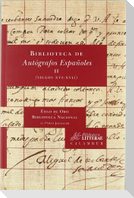 Biblioteca de autógrafos españoles, II : siglos XVI-XVII