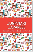 Jumpstart Japanese Essential Phrasebook for Travel