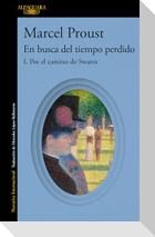 Por El Camino de Swann (En Busca del Tiempo Perdido) / Swann's Way: In Search of Lost Time