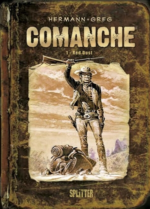 Greg. Comanche 01 - Red Dust. Splitter Verlag, 2009.