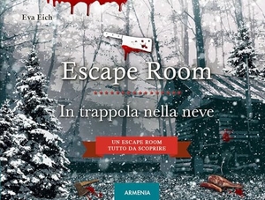 Eich, Eva. Escape room. In trappola nella neve. Armenia, 2024.