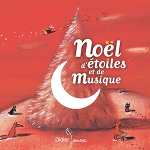 No¿ls de etoiles et de musique. Integral, 2010.
