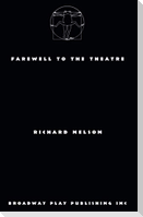 Farewell To The Theatre