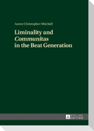Liminality and «Communitas» in the Beat Generation