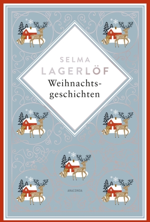 Lagerlöf, Selma. Weihnachtsgeschichten. Anaconda Verlag, 2026.