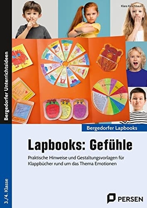 Kirschbaum, Klara. Lapbooks: Gefühle - 3./4. Klasse - Praktische Hinweise und Gestaltungsvorlagen für Klappbücher rund um das Thema Emotionen. Persen Verlag i.d. AAP, 2023.