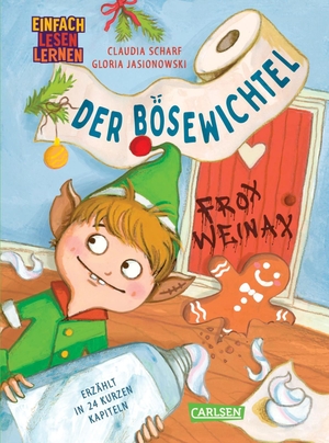 Scharf, Claudia. Der Bösewichtel - Einfach Lesen Lernen | Humorvolles Erstlesebuch für Kinder ab der 1. Klasse über einen frechen Wichtel und jede Menge Chaos im Advent!. Carlsen Verlag GmbH, 2026.