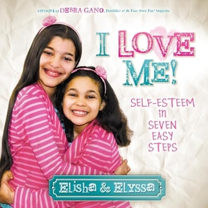 Elisha / Elyssa. I Love Me - Self-Esteem in Seven Easy Steps. Morgan James Kids, 2014.