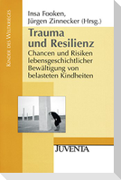 Trauma und Resilienz