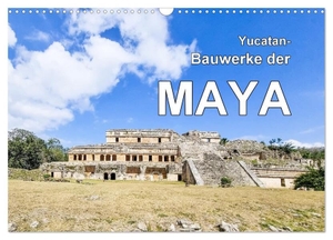 Baumert, Frank. Yucatan-Bauwerke der MAYA (Wandkalender 2024 DIN A3 quer), CALVENDO Monatskalender - Mayaruinen auf Yucatan. Calvendo, 2023.