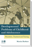 Developmental Problems of Childhood and Adolescence