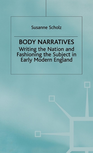 Scholz, Susanne (Lecturer / Scholz. Body Narratives. Springer Nature B.V., 2000.