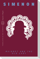 Maigret and the Old Lady (Inspector Maigret)