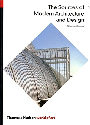Pevsner, Nikolaus. Sources of Modern Architecture and Design. Thames & Hudson, 1985.