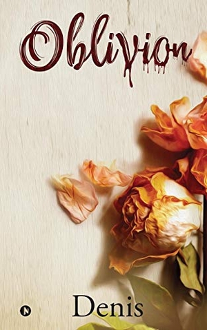 Denis. Oblivion. HarperCollins Publishers, 2019.