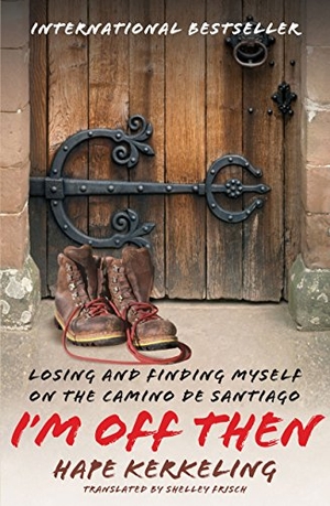 Kerkeling, Hape. I'm Off Then - My Journey Along the Camino de Santiago. Simon + Schuster LLC, 2009.