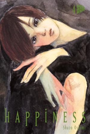 Oshimi, Shuzo. Happiness 4. Manga Cult, 2024.