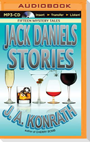 Jack Daniels Stories: Fifteen Mystery Tales