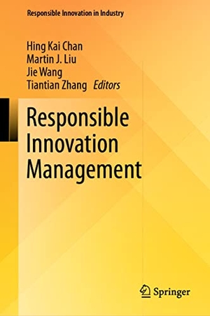 Chan, Hing Kai / Tiantian Zhang et al (Hrsg.). Responsible Innovation Management. Springer Nature Singapore, 2022.
