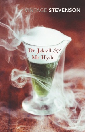 Stevenson, Robert Louis. Dr Jekyll and Mr Hyde and Other Stories. Vintage Publishing, 2007.