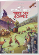 Mein Wimmelbuch Tiere der Schweiz